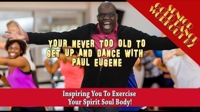 'Senior Gold Dance Aerobics Fitness Low Impact Workout # 2 (Full)  Shut Up and Dance'