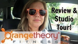 'Orangetheory Fitness Review and Studio Tour'