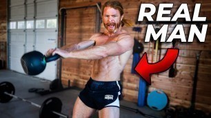 'How to Work Out Like a REAL MAN'