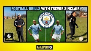 'FITNESS MASTERCLASS! Man City legend Trevor Sinclair shows you the best football drills to keep fit!'