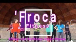 '\'Froca fitness, music \'\'Aperitif Yamoukidi\'\' by Debordo Leekunfa'