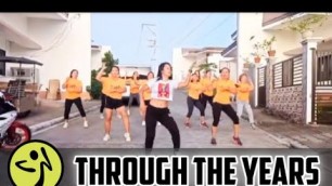 'THROUGH THE YEARS | Zumba Fitness | Chroreographed by: Coach ayra. | with Scout Ranger Zumba Mommies'