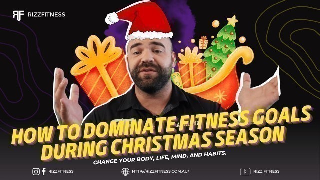 'How To Dominate Fitness Goals During Christmas Season'