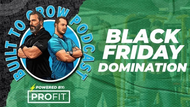 'Black Friday Gym Marketing Ideas To Dominate The Market'