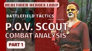 'LARP Combat PoV - You\'re a Scout! (Alliance, Cinderfel event, 2022)'