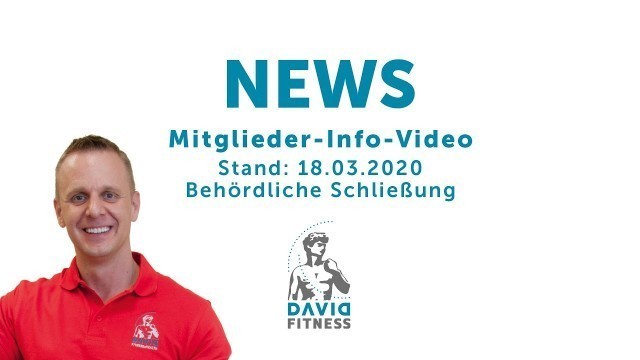 'DAVID Fitness NEWS Teil 1 -Ab dem 18.03.2020 geschlossen!'