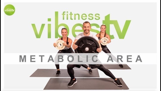 'VIBES FITNESS TV - Metabolic Area'