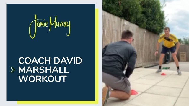 'Workout with Coach David Marshall | Tennis Player Fitness | Jamie Murray'