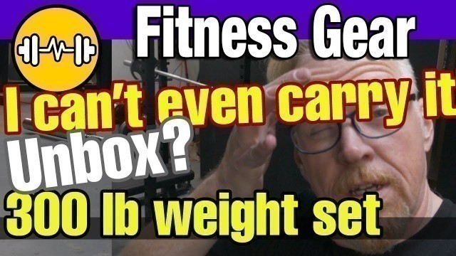 'Fitness Gear 300 pound Olympic weight set. What\'s in the boxes?'