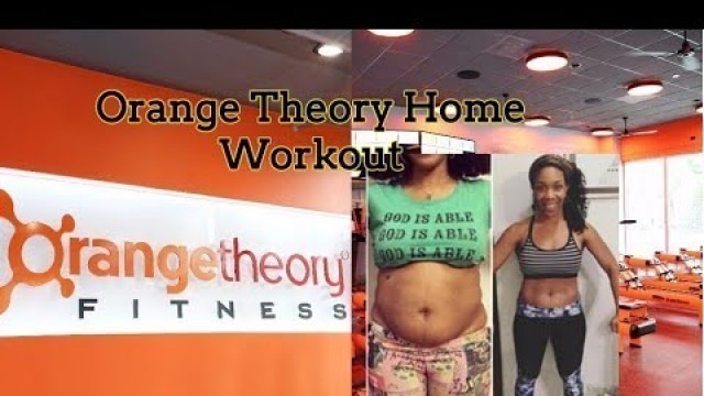 'Orange Theory Fitness Home WorkOut |Demonstration'