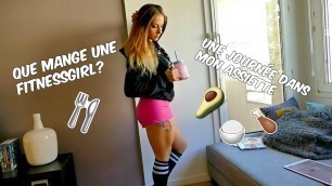 'TheFrenchFitnessLife #3: Que mange une fitnessgirl? Une journée dans mon assiette'