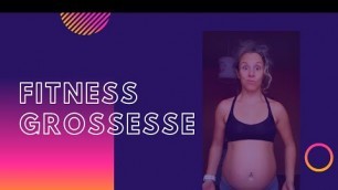 'FITNESS GROSSESSE- Séance Home Pre-Partum 24'