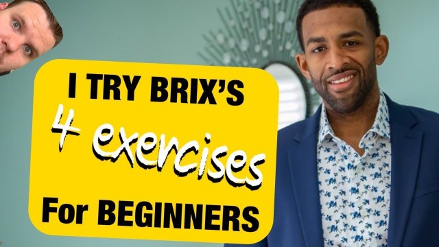 'BRIX FITNESS: 4 WORKOUTS FOR BEGINNERS! Simplify exercise and focus on Nutrition. Weightloss ADVICE!'