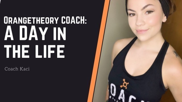 'A Day in the Life of an Orangetheory Fitness Coach'