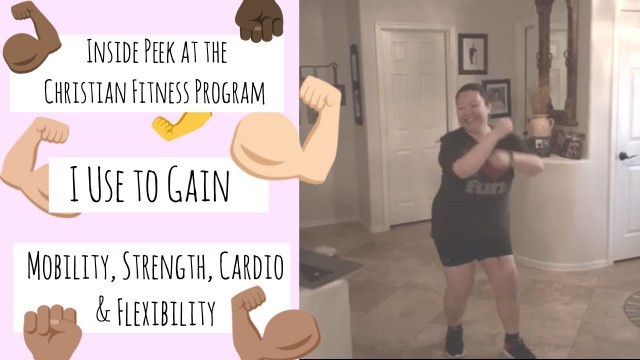 'Inside Peek at the Christian Fitness Program I Use to Gain Mobility, Strength, Cardio, & Flexibility'