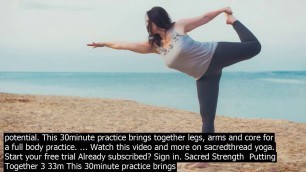 'Strong yoga practice videos potent vinyasa yoga practices created to build strength in bot'