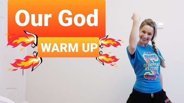 'OUR GOD (remix)-CHRIS TOLMIN || CHRISTIAN DANCE WORKOUT *WARM UP*'