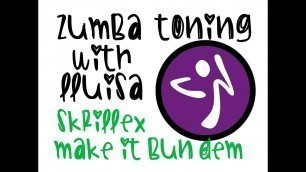 'Zumba Fitness  Glutes Core ! Skrillex ft Damian Marley - Make it bun dem'