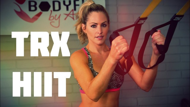 '25 Minute TRX Workout Combining TRX Suspension Training with a HIIT Workout'