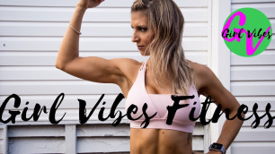 'Girl Vibes Fitness with Lisa Marie- Become the best version of yourself'