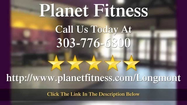 'Planet Fitness  Longmont          Remarkable           5 Star Review'