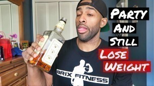 'losing Weight and alcohol - how to have a social life while losing weight'