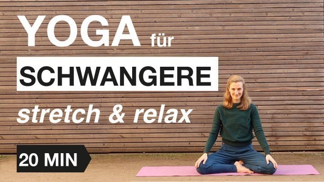 'Yoga für Schwangere | Stretch and Relax Flow | 20 Minuten'