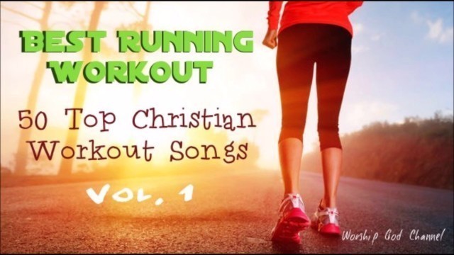 'Best Running Workout (Christian Workout Hits) [ Vol.1]'