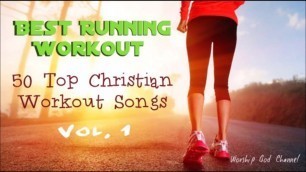 'Best Running Workout (Christian Workout Hits) [ Vol.1]'