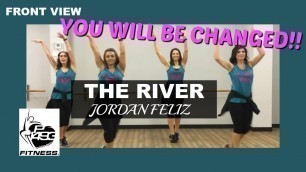 'THE RIVER || JORDAN FELIZ || P1493 FITNESS® || CHRISTIAN FITNESS'