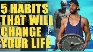 '5 Habits For Body and Life Transformation'