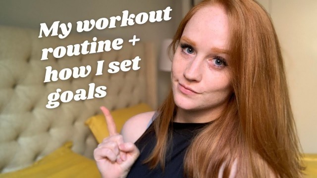 'My Routine + How to Set Goals (madfit, popsugar fitness, my fitness pal)'