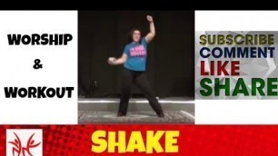 '\"Shake\" by Mercy Me  Christian Dance Workout Choreography - like Zumba'