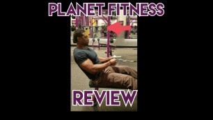 'Planet Fitness Review - PowerLifter Edition'