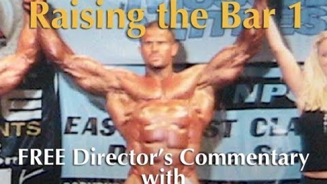 'Raising the Bar 1 (Director\'s Commentary, full video)'