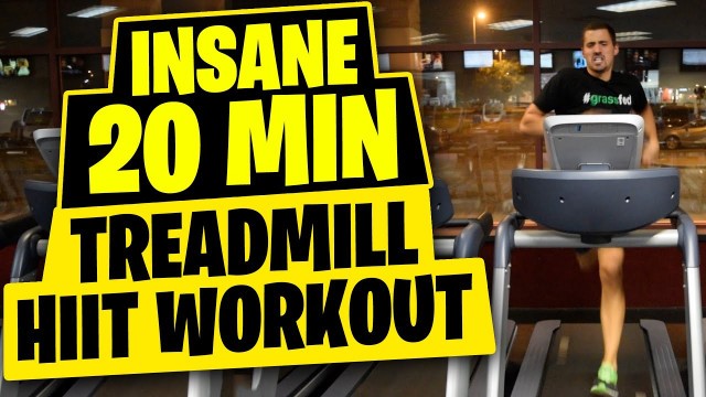 'HIIT Workout  - Insane 20 Minute Treadmill Workout'