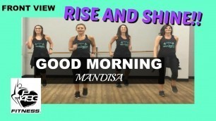 'GOOD MORNING || MANDISA || P1493 FITNESS® || CHRISTIAN FITNESS'