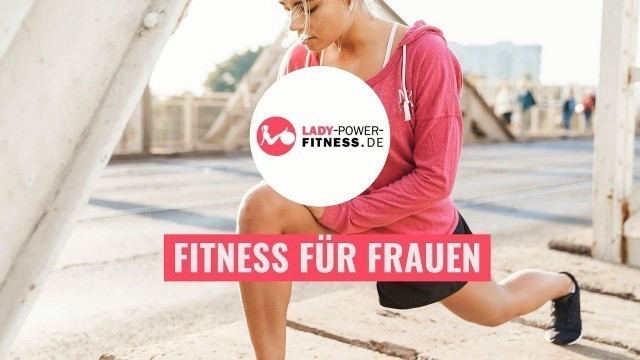 'Fitness für Frauen - Die besten Workouts für Zuhause | lady-power-fitness.de'