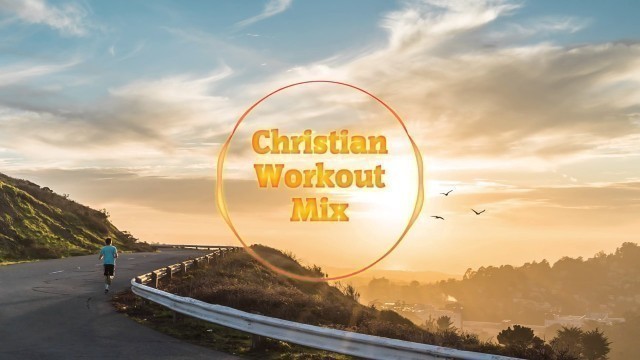 'Christian Workout Mix 2016'