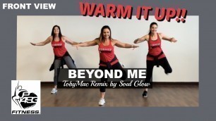 'BEYOND ME || TOBYMAC REMIX BY SOUL GLOW ACTIVATUR  || P1493 FITNESS®|| CHRISTIAN FITNESS'