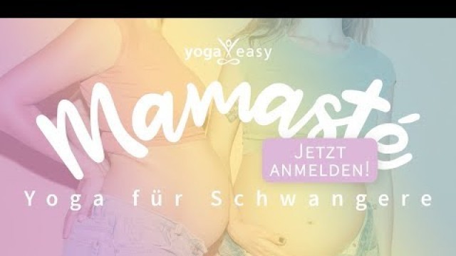 'Yoga für Schwangere: Mamasté-Programm | Jetzt anmelden!'