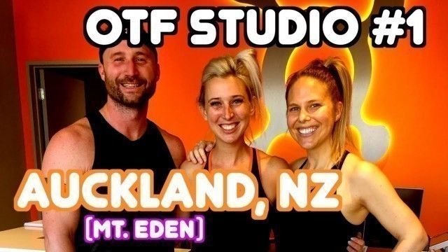 'International Orange Theory Fitness Tour // Studio #1 of 24 Auckland (Mt. Eden), New Zealand'