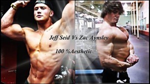 'Jeff Seid Vs Zac Aynsley - Aesthetic Fitness / BULL FITNESS'