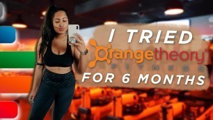 'WATCH THIS Before Joining Orangetheory Fitness | 6 Month Update I Barely Lost Weight...'