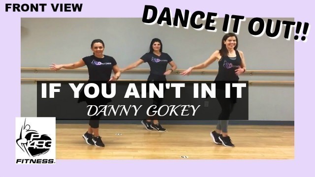 'IF YOU AINT IN IT || DANNY GOKEY || P1493 FITNESS® || CHRISTIAN FITNESS'