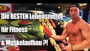 'Die BESTEN Lebensmittel für Fitness & Muskelaufbau ?!  - E8 // Karl-Ess.com'