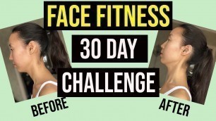 'Facial fitness for 30 days and this is what happened: 30 day FACE FITNESS CHALLENGE'