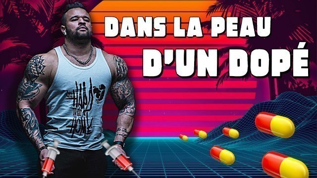 'DANS LA PEAU D\'UN DOPÉ'