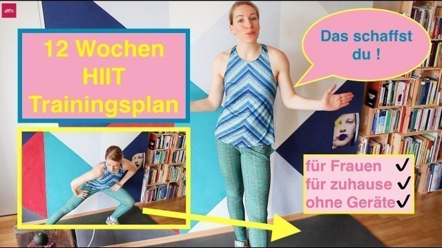 '12 Wochen HIIT Trainingsplan für zu Hause ohne Geräte (Frauen)'