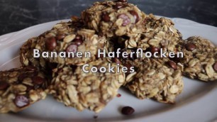 'Gesunde Bananen Haferflocken Cookies mit nur 3 Zutaten (Healthy Fitness Snack)'